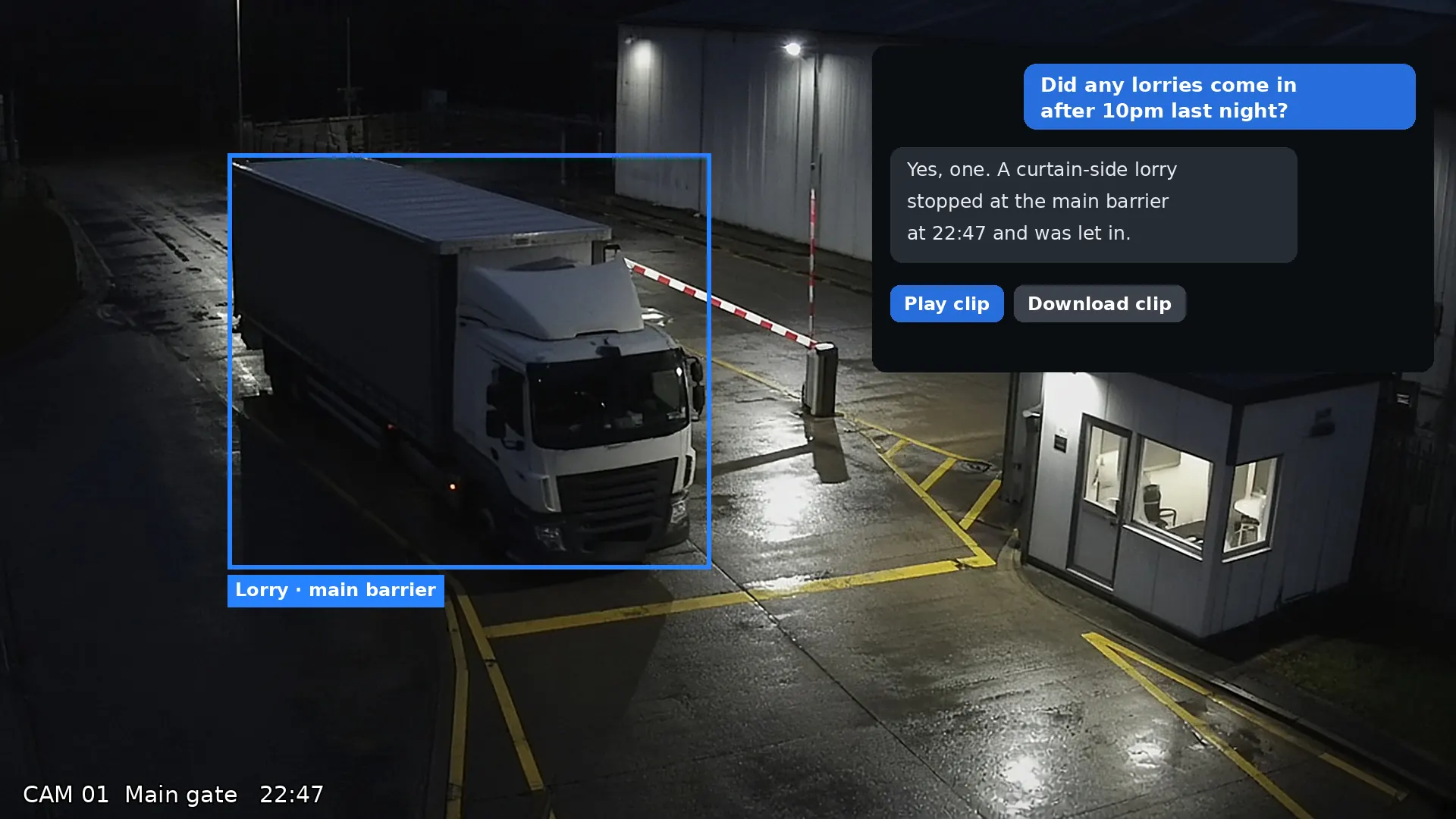 CCTV view: plain-English question about a lorry at a depot barrier, answered with its clip